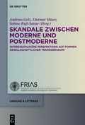 Cover: Skandale zwischen Moderne und Postmoderne - De Gruyter