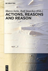 Enlarge image Cover: Actions, Reasons and Reason - De Gruyter
