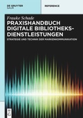 Cover: Praxishandbuch Digitale Bibliotheksdienstleistungen - De Gruyter Saur