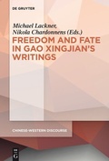 Cover: Polyphony Embodied - Freedom and Fate in Gao Xingjian's Writings - De Gruyter