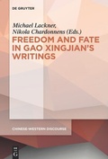 Cover: Polyphony Embodied - Freedom and Fate in Gao Xingjian's Writings - De Gruyter