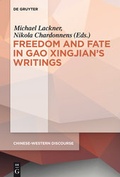 Cover: Polyphony Embodied - Freedom and Fate in Gao Xingjian's Writings - De Gruyter