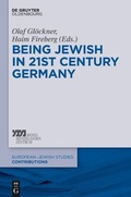 Cover: Being Jewish in 21st-Century Germany - De Gruyter Oldenbourg