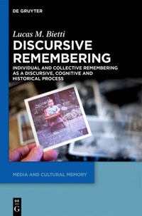 Abbildung von: Discursive Remembering - De Gruyter