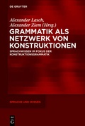Cover: Grammatik als Netzwerk von Konstruktionen - De Gruyter