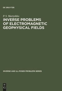 Abbildung von: Inverse Problems of Electromagnetic Geophysical Fields - De Gruyter