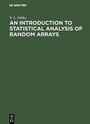 Cover: An Introduction to Statistical Analysis of Random Arrays - VSP International Science Publishers