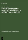Cover: Inverse Problems of Electromagnetic Geophysical Fields - VSP International Science Publishers