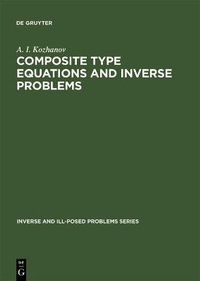 Abbildung von: Composite Type Equations and Inverse Problems - VSP International Science Publishers