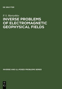 Enlarge image Cover: Inverse Problems of Electromagnetic Geophysical Fields - De Gruyter