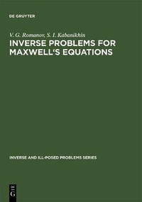 Enlarge image Cover: Inverse Problems for Maxwell's Equations - VSP International Science Publishers