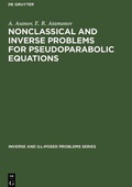 Cover: Nonclassical and Inverse Problems for Pseudoparabolic Equations - VSP International Science Publishers