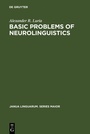 Cover: Basic Problems of Neurolinguistics - De Gruyter Mouton