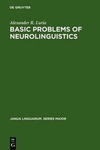 Enlarge image Cover: Basic Problems of Neurolinguistics - De Gruyter Mouton