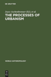 Enlarge image Cover: The Processes of Urbanism - De Gruyter Mouton