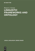 Cover: Linguistic Frameworks and Ontology - De Gruyter Mouton