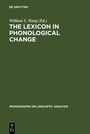 Cover: The Lexicon in Phonological Change - De Gruyter Mouton
