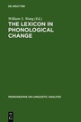 Cover: The Lexicon in Phonological Change - De Gruyter Mouton