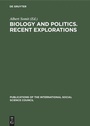 Cover: Biology and Politics. Recent Explorations - De Gruyter Mouton