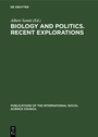 Cover: Biology and Politics. Recent Explorations - De Gruyter Mouton