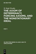 Bild: The Axiom of Determinacy, Forcing Axioms, and the Nonstationary Ideal - De Gruyter