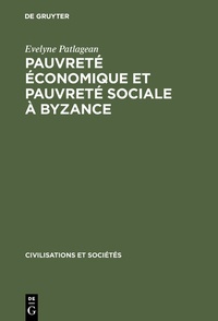 Abbildung von: Pauvreté économique et pauvreté sociale à Byzance - De Gruyter Mouton