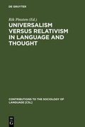 Cover: Universalism versus Relativism in Language and Thought - De Gruyter Mouton