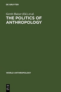 Enlarge image Cover: The Politics of Anthropology - De Gruyter Mouton