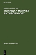 Cover: Toward a Marxist Anthropology - De Gruyter Mouton