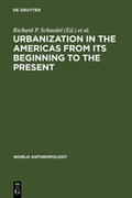 Cover: Urbanization in the Americas from its Beginning to the Present - De Gruyter Mouton