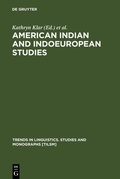 Cover: American Indian and Indoeuropean Studies - De Gruyter Mouton
