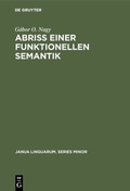 Cover: Abri&szlig; einer funktionellen Semantik - De Gruyter Mouton