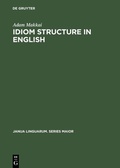 Cover: Idiom Structure in English - De Gruyter Mouton