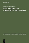 Cover: Ideologies of Linguistic Relativity - De Gruyter Mouton