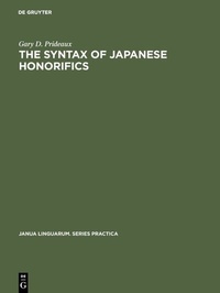 Enlarge image Cover: The Syntax of Japanese Honorifics - De Gruyter Mouton