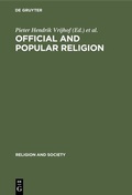 Cover: Official and Popular Religion - De Gruyter Mouton