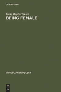 Abbildung von: Being Female - De Gruyter Mouton