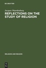 Cover: Reflections on the Study of Religion - De Gruyter Mouton