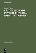Cover: Critique of the Psycho-Physical Identity Theory - De Gruyter Mouton