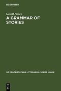 Cover: A Grammar of Stories - De Gruyter Mouton