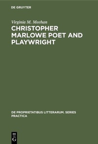 Abbildung von: Christopher Marlowe Poet and Playwright - De Gruyter Mouton