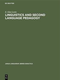 Enlarge image Cover: Linguistics and Second Language Pedagogy - De Gruyter Mouton