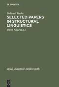 Cover: Selected Papers in Structural Linguistics - De Gruyter Mouton