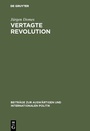 Cover: Vertagte Revolution - De Gruyter