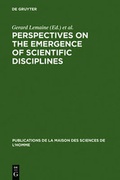 Cover: Perspectives on the Emergence of Scientific Disciplines - De Gruyter Mouton