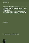 Cover: Semiotics around the World: Synthesis in Diversity - De Gruyter Mouton