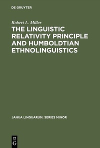 Abbildung von: The Linguistic Relativity Principle and Humboldtian Ethnolinguistics - De Gruyter Mouton