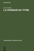 Cover: La marque du titre - De Gruyter Mouton
