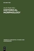 Cover: Historical Morphology - De Gruyter Mouton