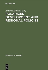 Abbildung von: Polarized Development and Regional Policies - De Gruyter Mouton